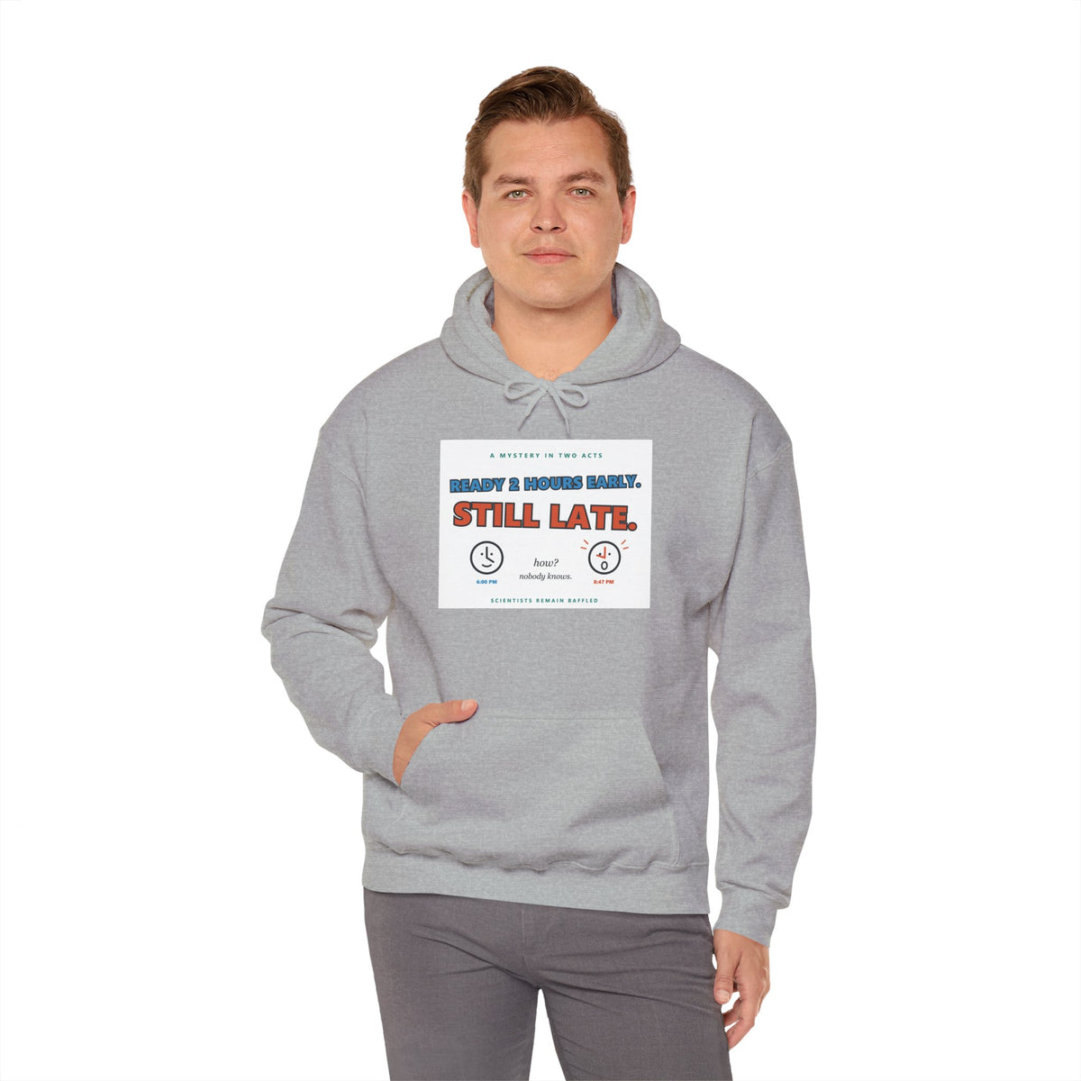 ADHD Time Hoodie — "Still Late" Graphic Sweatshirt with Time Conversion Chart