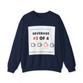 Crewneck Sweatshirt — "Beverage #3 of 4" Hydration Fleet Status Coffee Tee