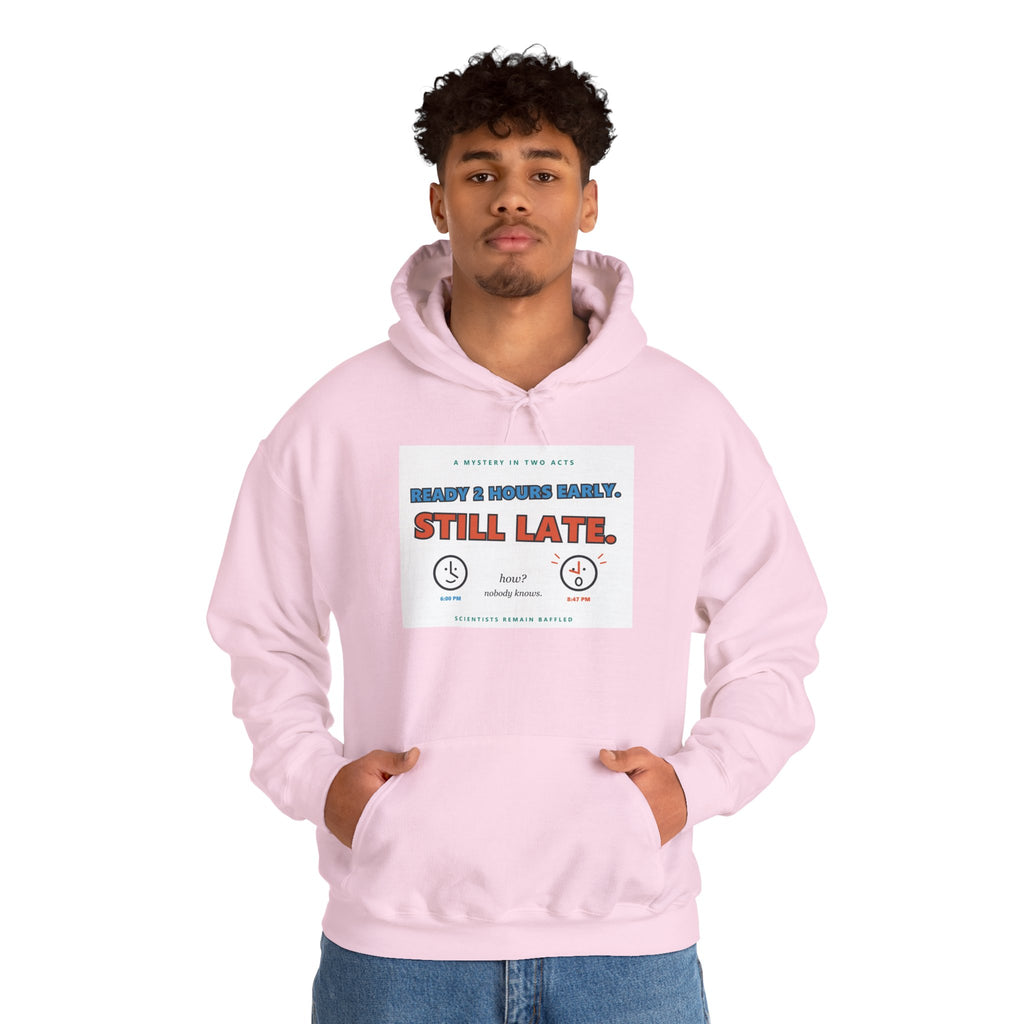 ADHD Time Hoodie — "Still Late" Graphic Sweatshirt with Time Conversion Chart