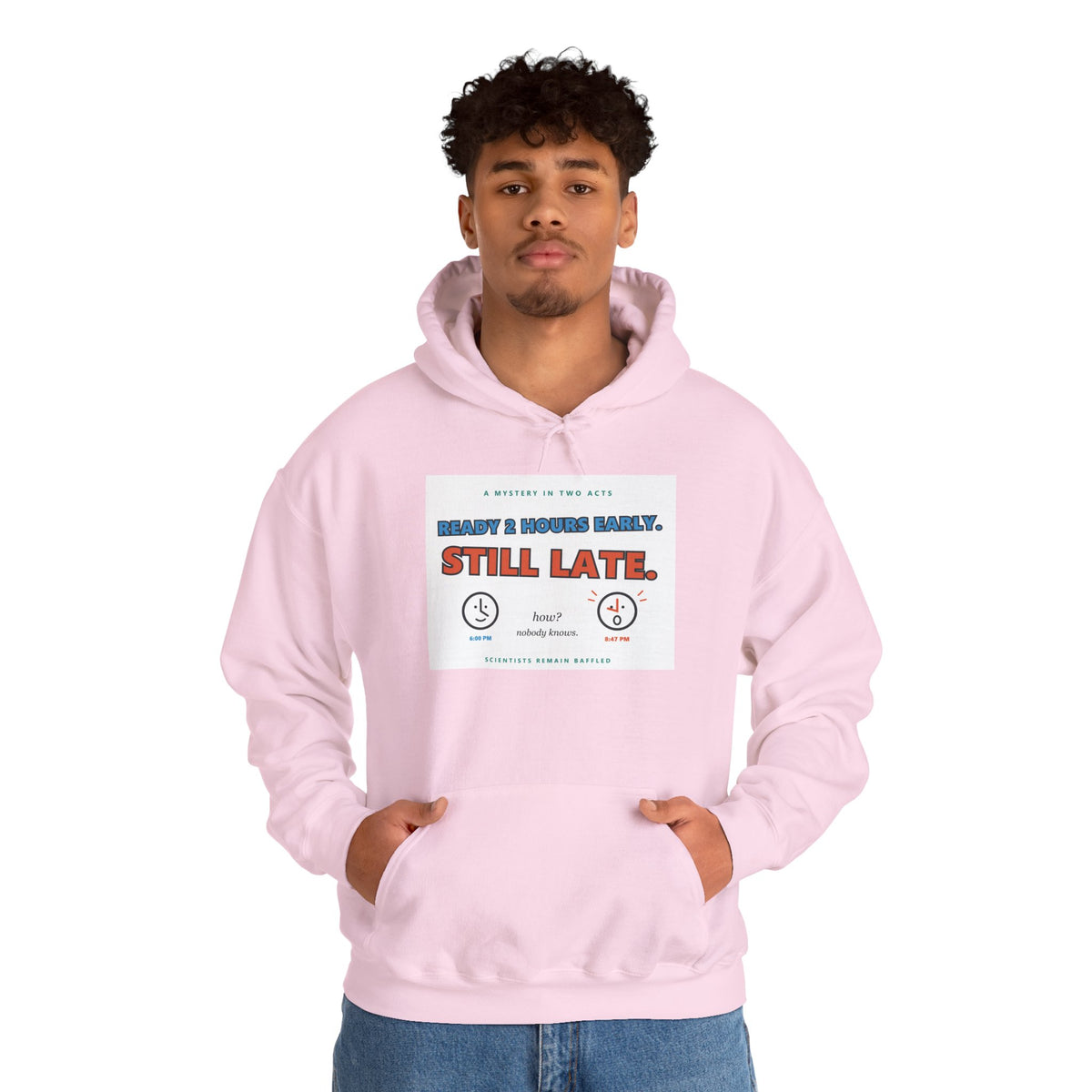 ADHD Time Hoodie — "Still Late" Graphic Sweatshirt with Time Conversion Chart