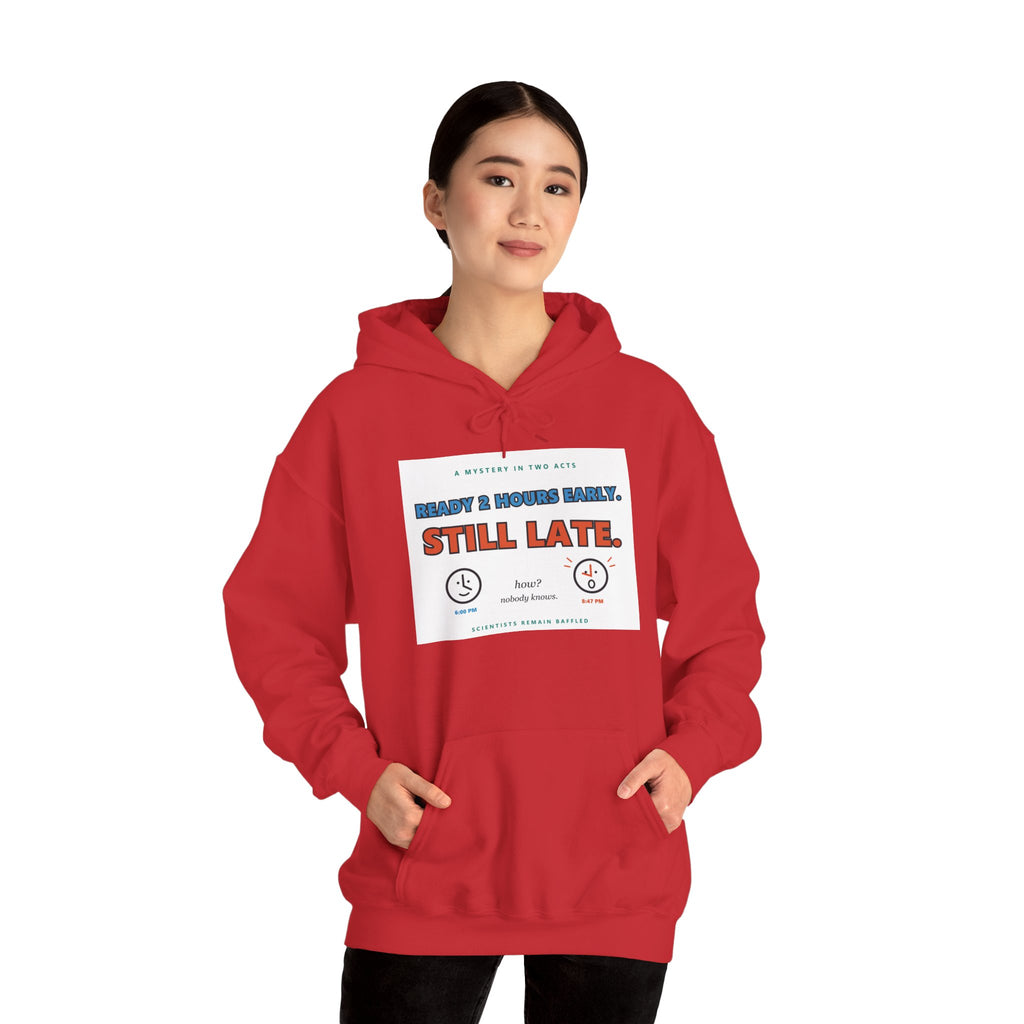 ADHD Time Hoodie — "Still Late" Graphic Sweatshirt with Time Conversion Chart