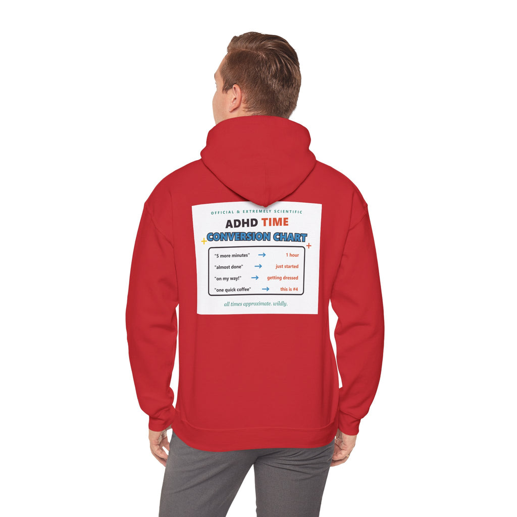 ADHD Time Hoodie — "Still Late" Graphic Sweatshirt with Time Conversion Chart
