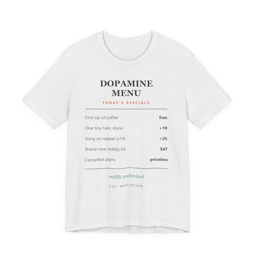 Dopamine Menu T-Shirt — Funny Self-Care Graphic Tee