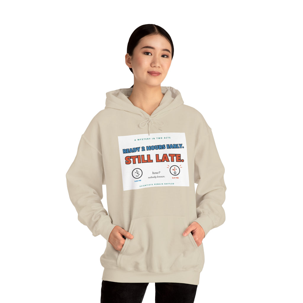 ADHD Time Hoodie — "Still Late" Graphic Sweatshirt with Time Conversion Chart