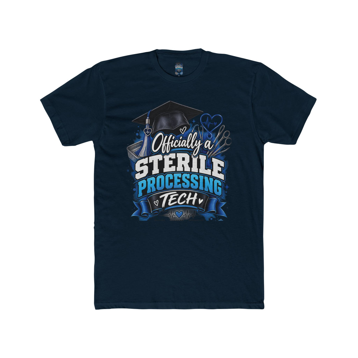 Sterile Processing Tech Graduation T‑Shirt — "Officially a Sterile Processing Tech"