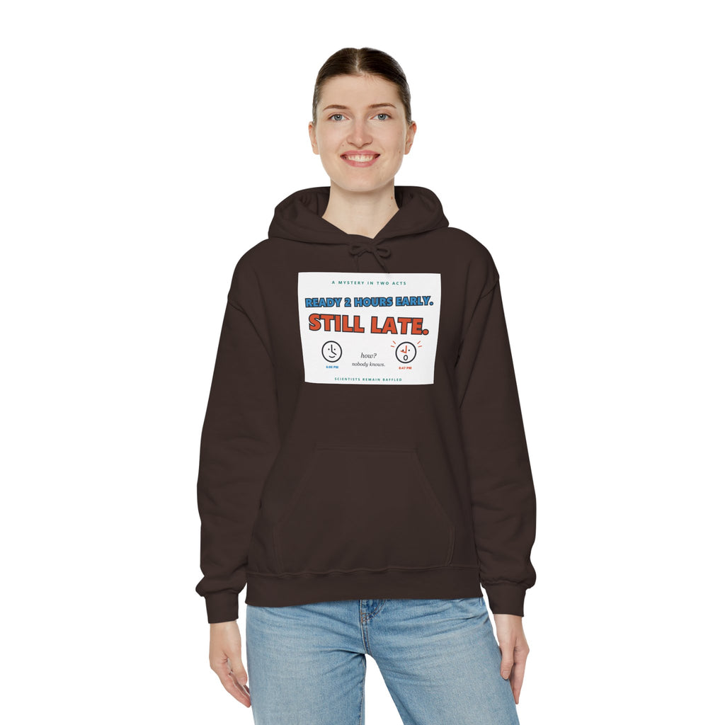 ADHD Time Hoodie — "Still Late" Graphic Sweatshirt with Time Conversion Chart