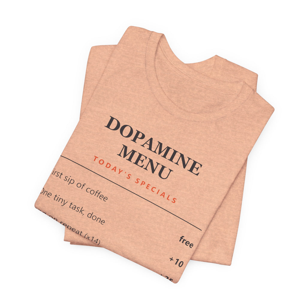 Dopamine Menu T-Shirt — Funny Self-Care Graphic Tee