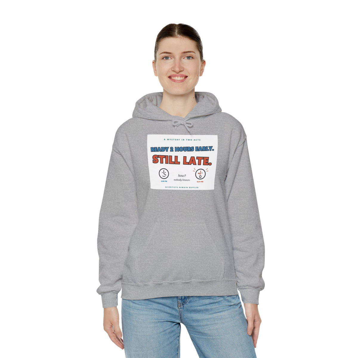 ADHD Time Hoodie — "Still Late" Graphic Sweatshirt with Time Conversion Chart