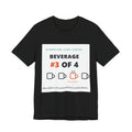 Hydration Fleet Tee — "Beverage #3 of 4" Funny Coffee & Water Tracking Shirt