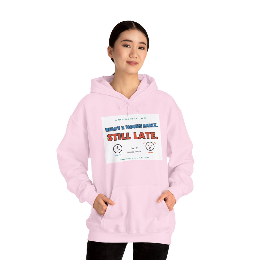 ADHD Time Hoodie — "Still Late" Graphic Sweatshirt with Time Conversion Chart