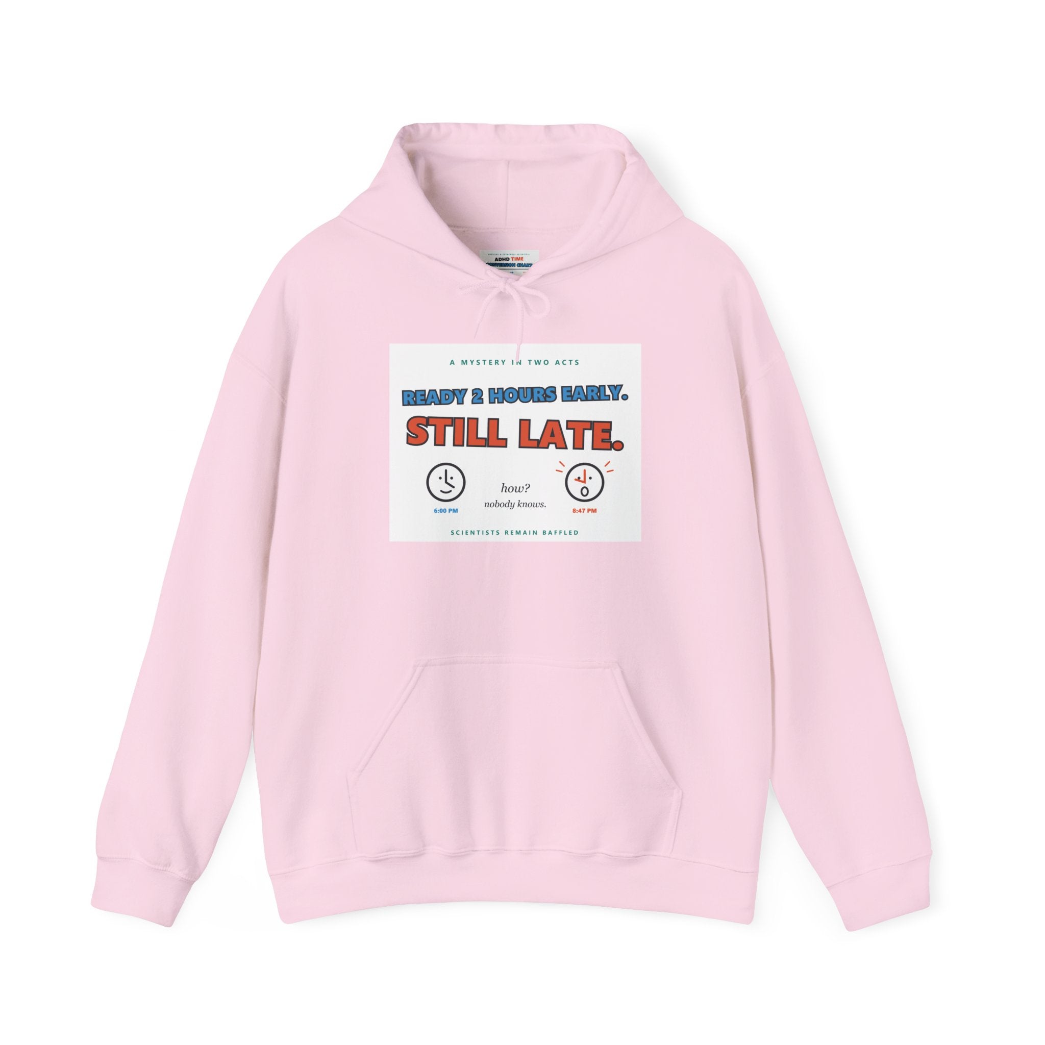 ADHD Time Hoodie — "Still Late" Graphic Sweatshirt with Time Conversion Chart