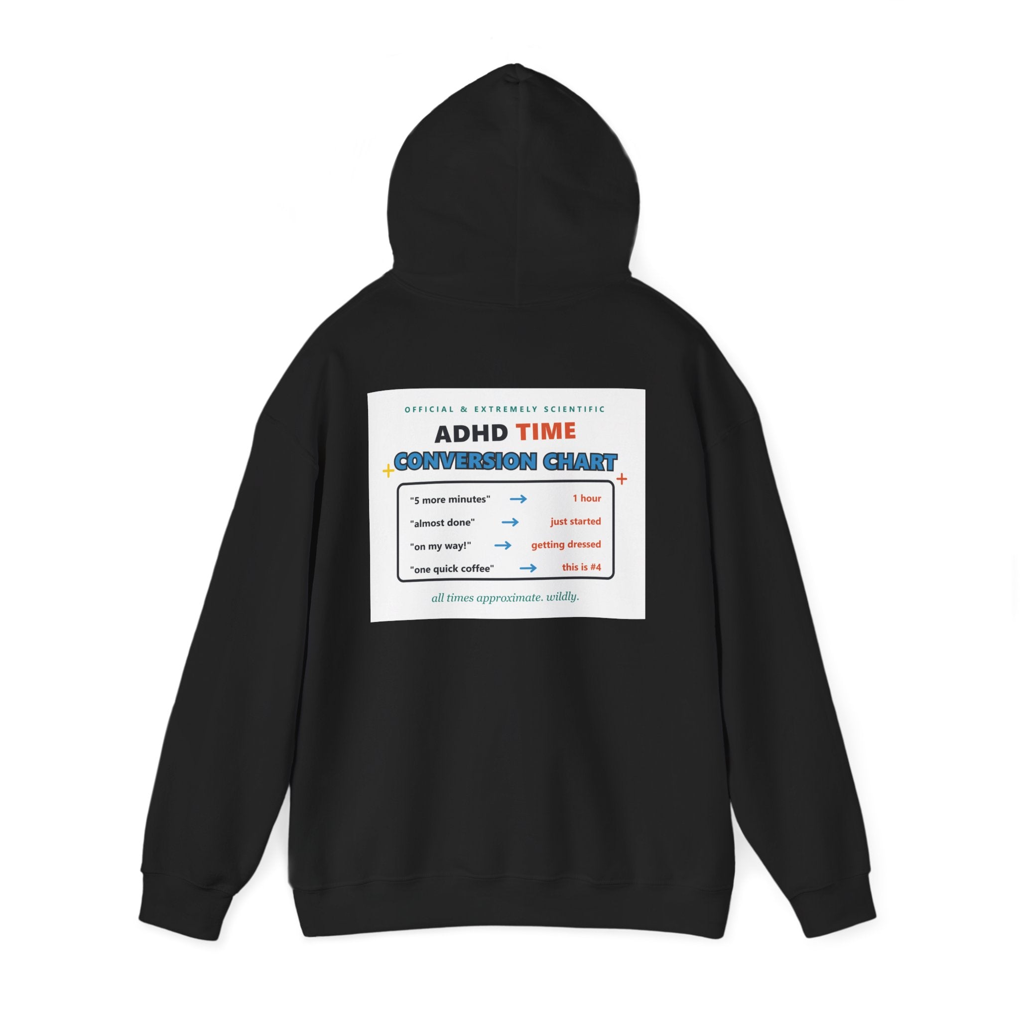 ADHD Time Hoodie — "Still Late" Graphic Sweatshirt with Time Conversion Chart