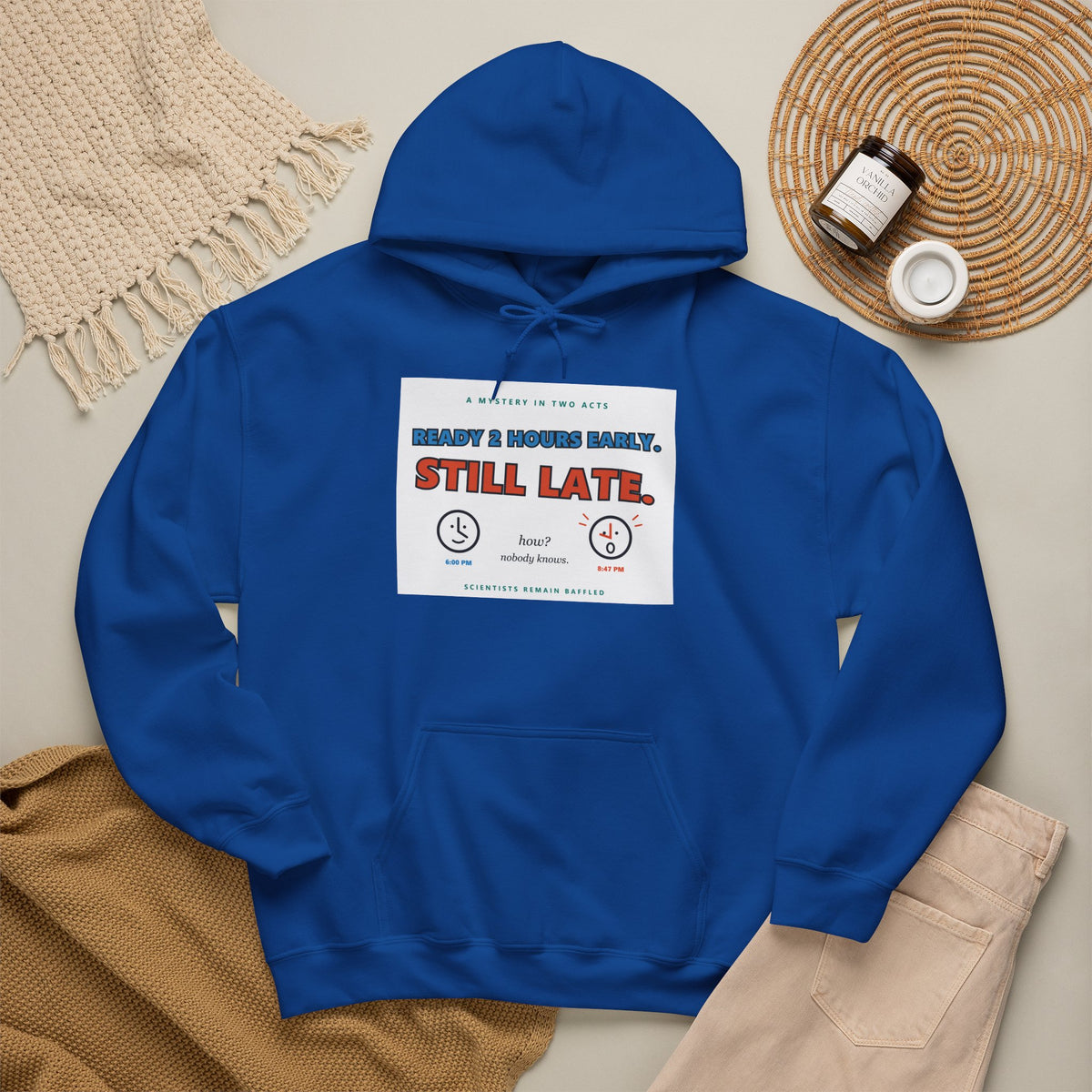 ADHD Time Hoodie — "Still Late" Graphic Sweatshirt with Time Conversion Chart