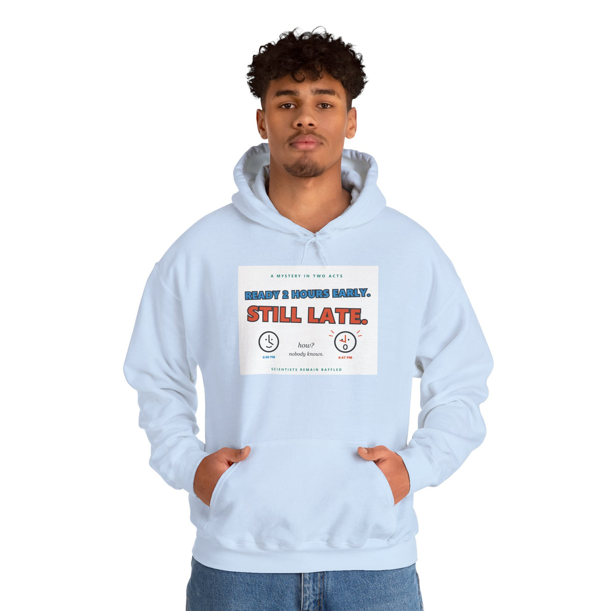 ADHD Time Hoodie — "Still Late" Graphic Sweatshirt with Time Conversion Chart