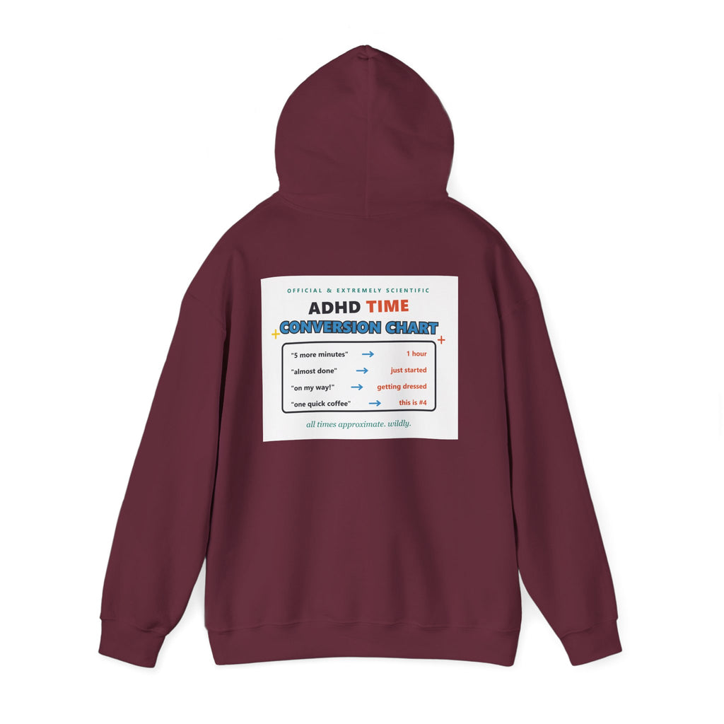 ADHD Time Hoodie — "Still Late" Graphic Sweatshirt with Time Conversion Chart