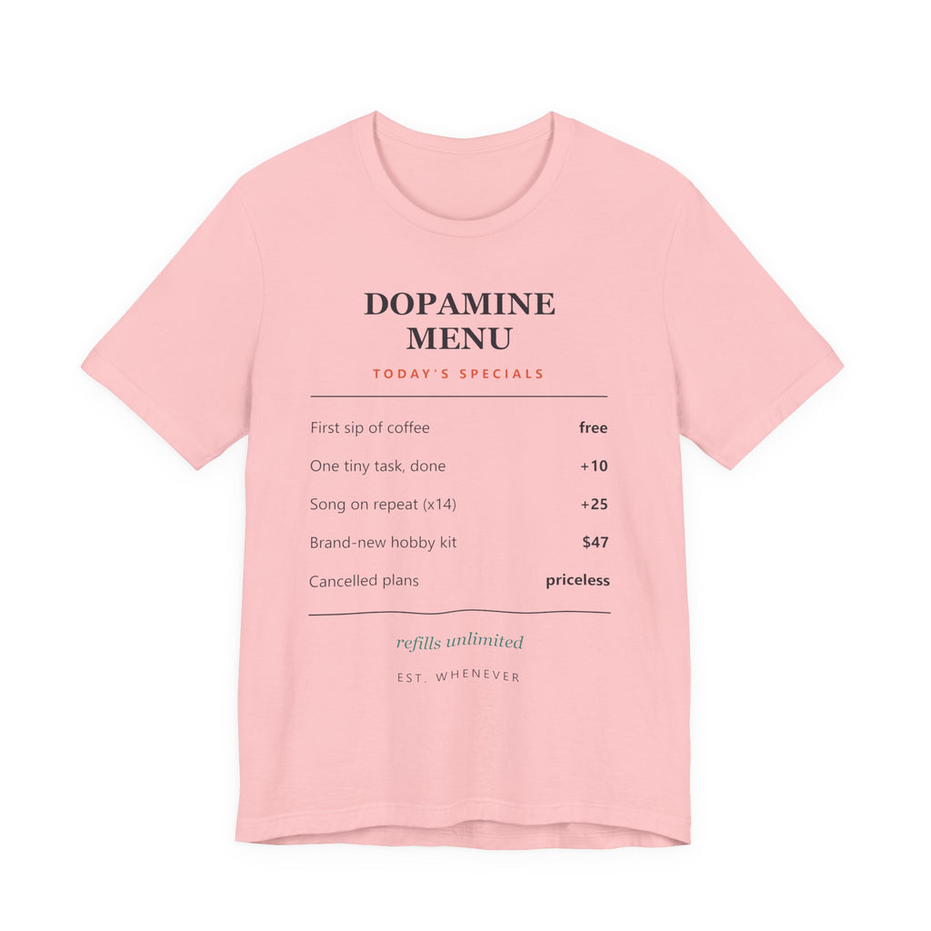 Dopamine Menu T-Shirt — Funny Self-Care Graphic Tee