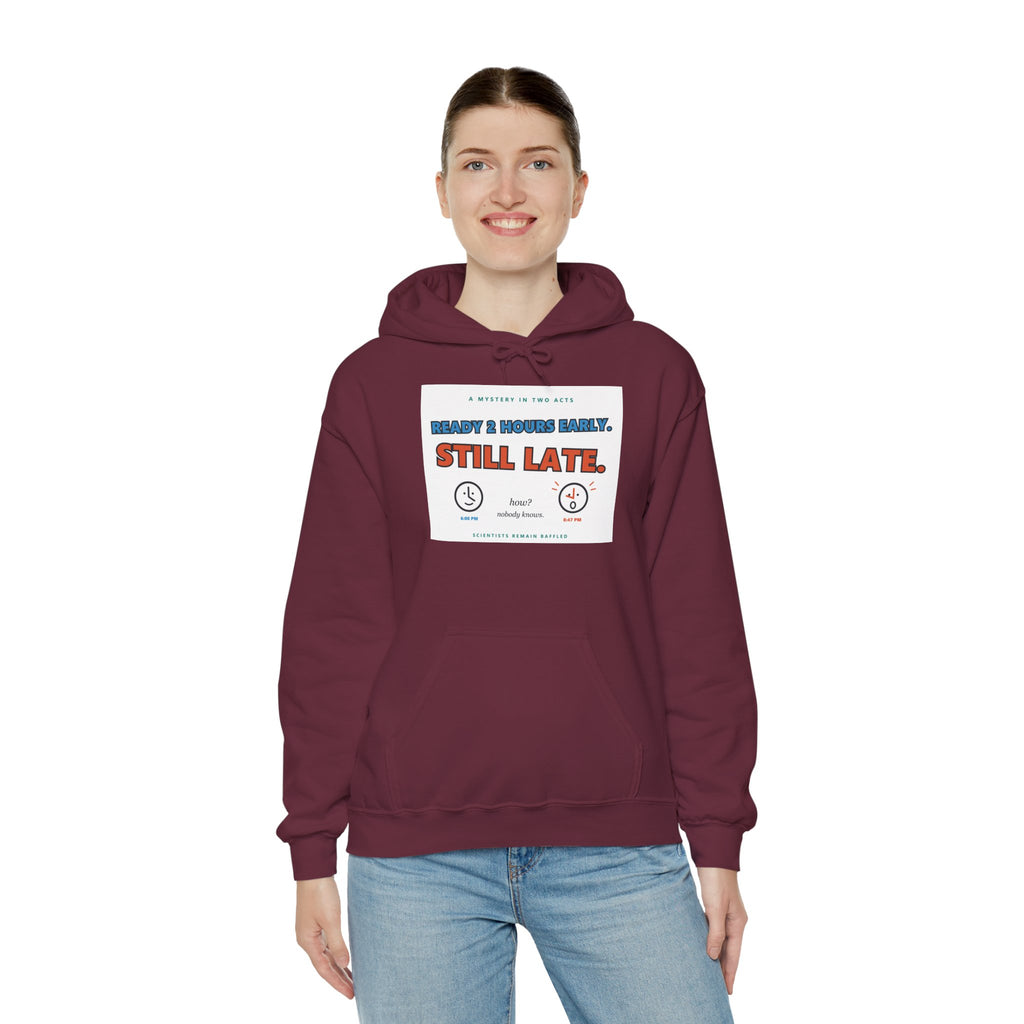ADHD Time Hoodie — "Still Late" Graphic Sweatshirt with Time Conversion Chart
