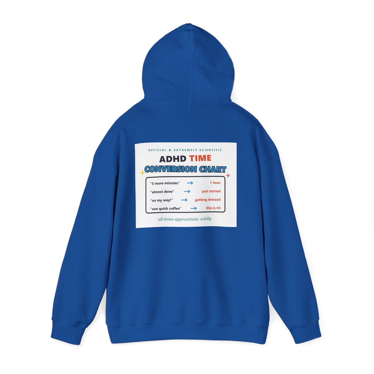 ADHD Time Hoodie — "Still Late" Graphic Sweatshirt with Time Conversion Chart