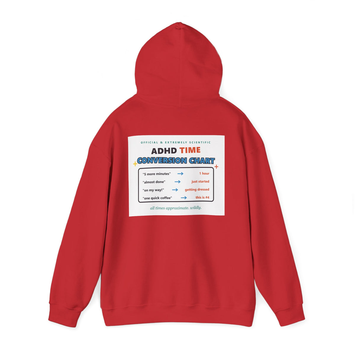 ADHD Time Hoodie — "Still Late" Graphic Sweatshirt with Time Conversion Chart