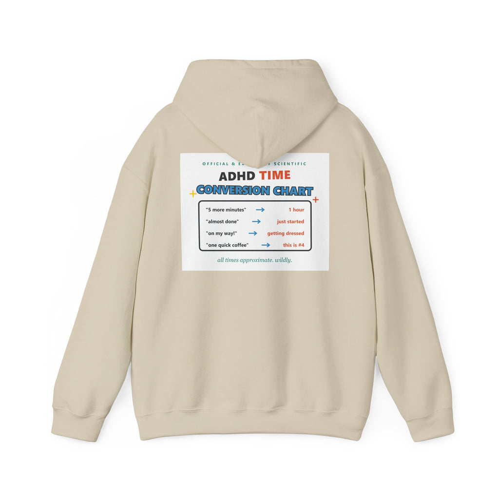 ADHD Time Hoodie — "Still Late" Graphic Sweatshirt with Time Conversion Chart