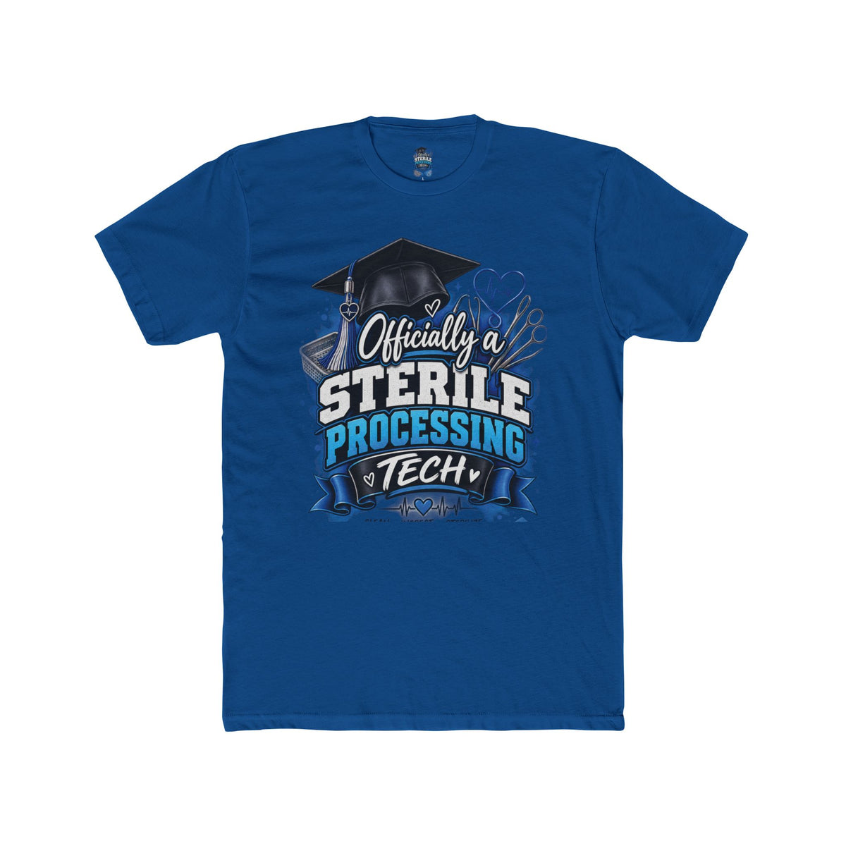 Sterile Processing Tech Graduation T‑Shirt — "Officially a Sterile Processing Tech"