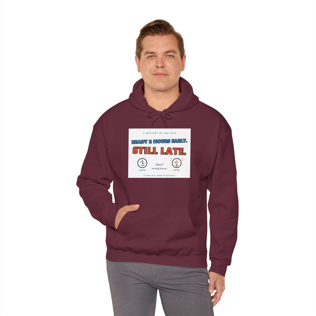 ADHD Time Hoodie — "Still Late" Graphic Sweatshirt with Time Conversion Chart
