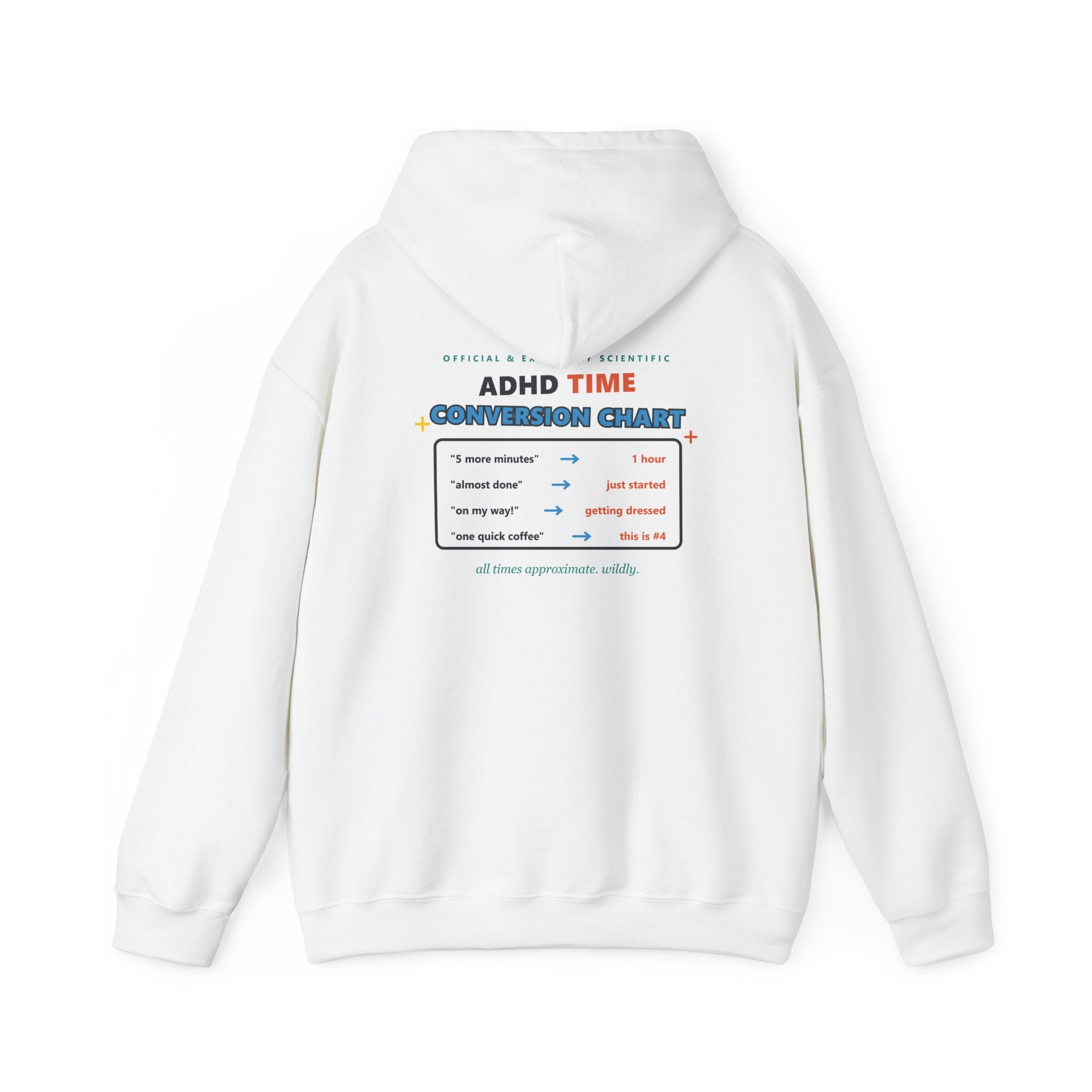 ADHD Time Hoodie — "Still Late" Graphic Sweatshirt with Time Conversion Chart