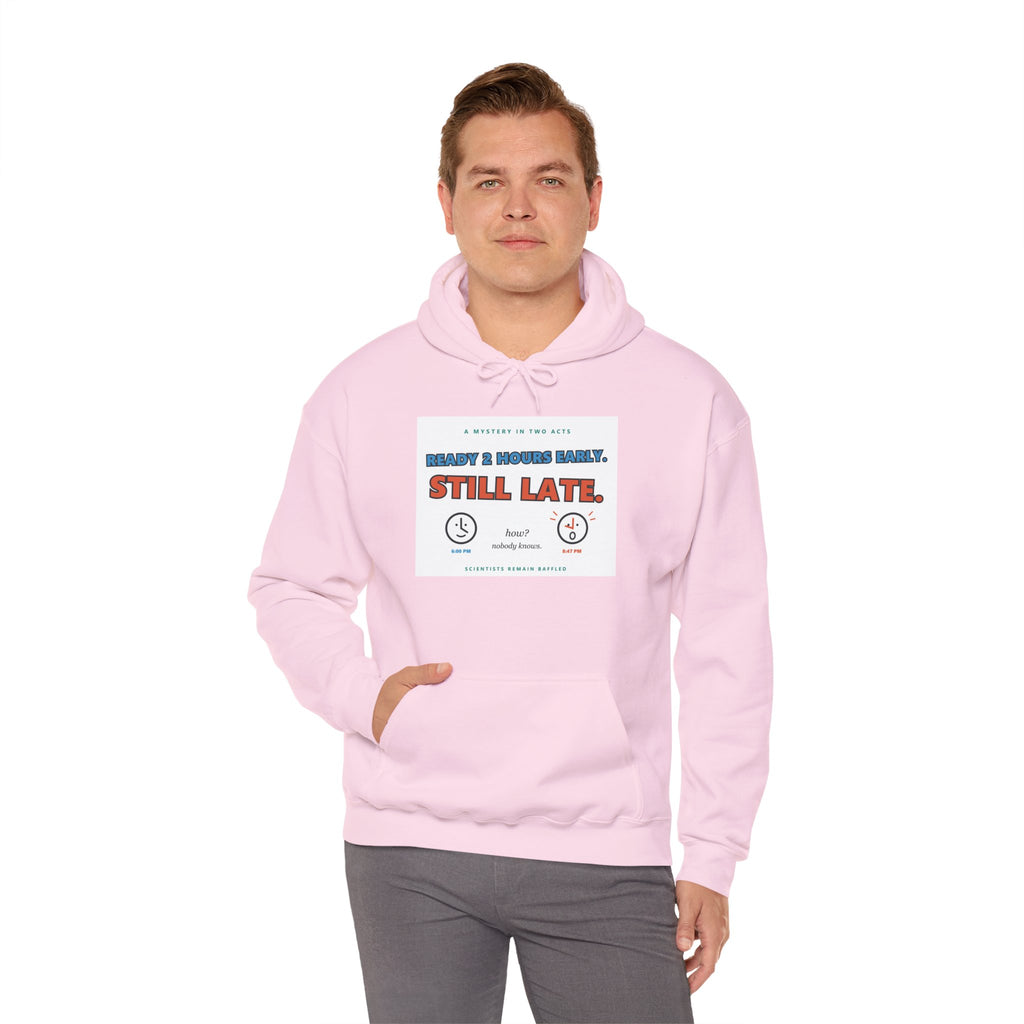 ADHD Time Hoodie — "Still Late" Graphic Sweatshirt with Time Conversion Chart