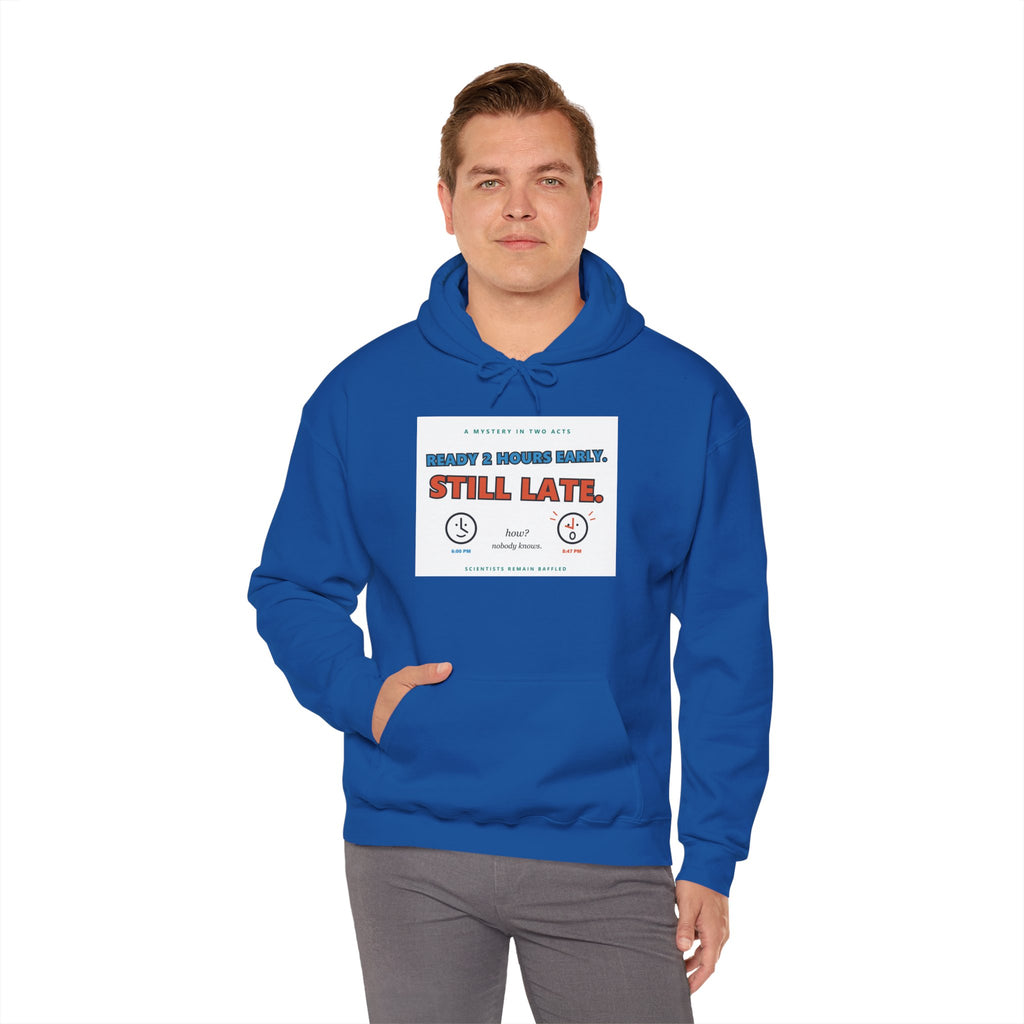 ADHD Time Hoodie — "Still Late" Graphic Sweatshirt with Time Conversion Chart