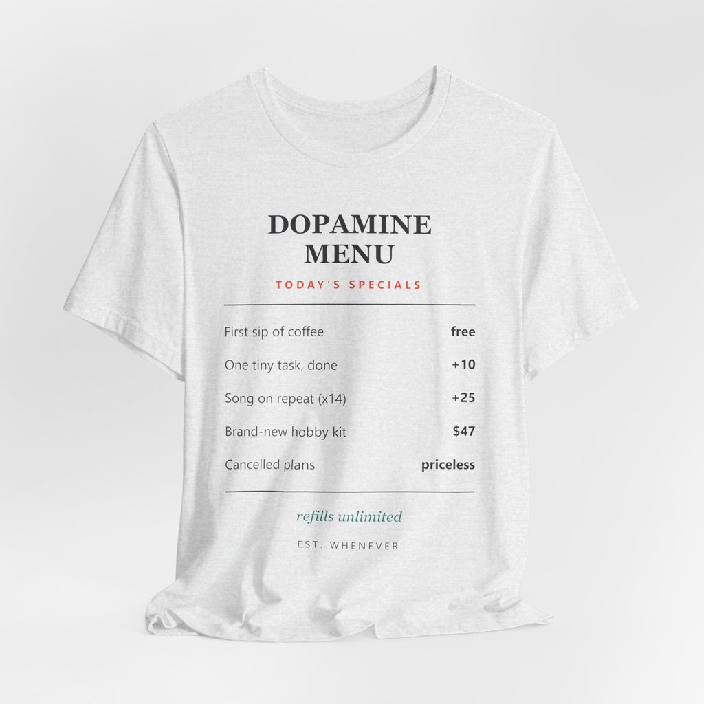 Dopamine Menu T-Shirt — Funny Self-Care Graphic Tee