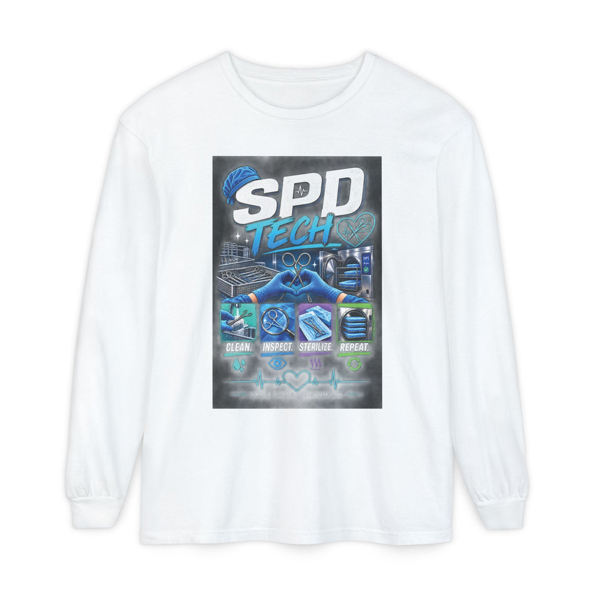 SPD Tech Long Sleeve T‑Shirt — Clean, Inspect, Sterilize Repeat (Medical Tech Shirt)