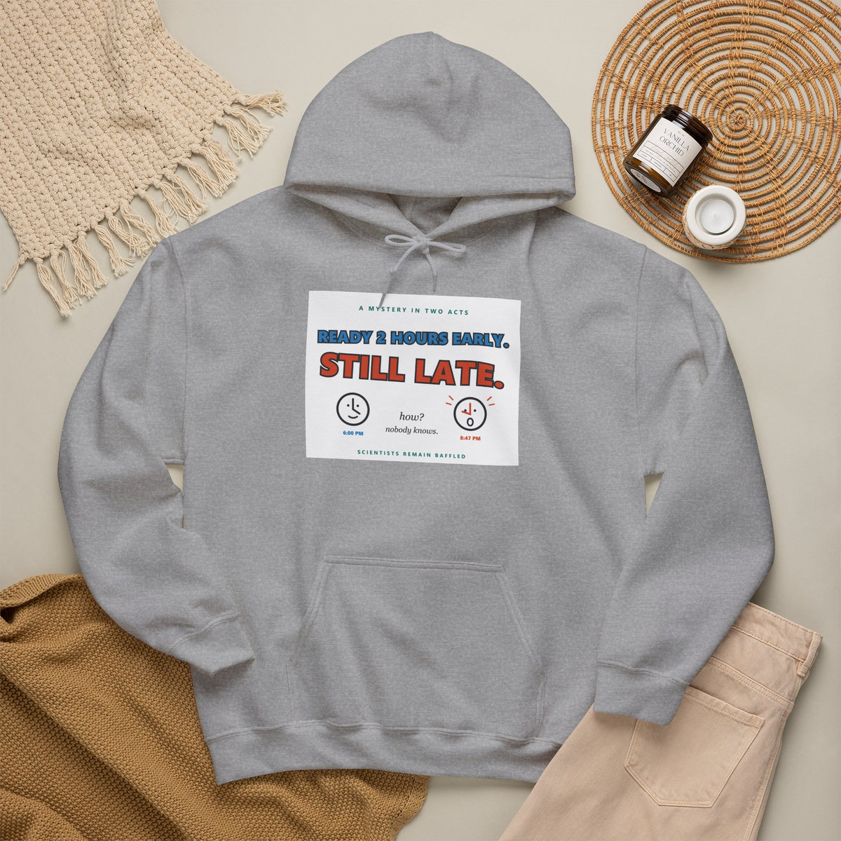 ADHD Time Hoodie — "Still Late" Graphic Sweatshirt with Time Conversion Chart