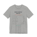 Dopamine Menu T-Shirt — Funny Self-Care Graphic Tee