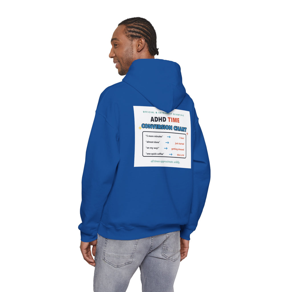 ADHD Time Hoodie — "Still Late" Graphic Sweatshirt with Time Conversion Chart