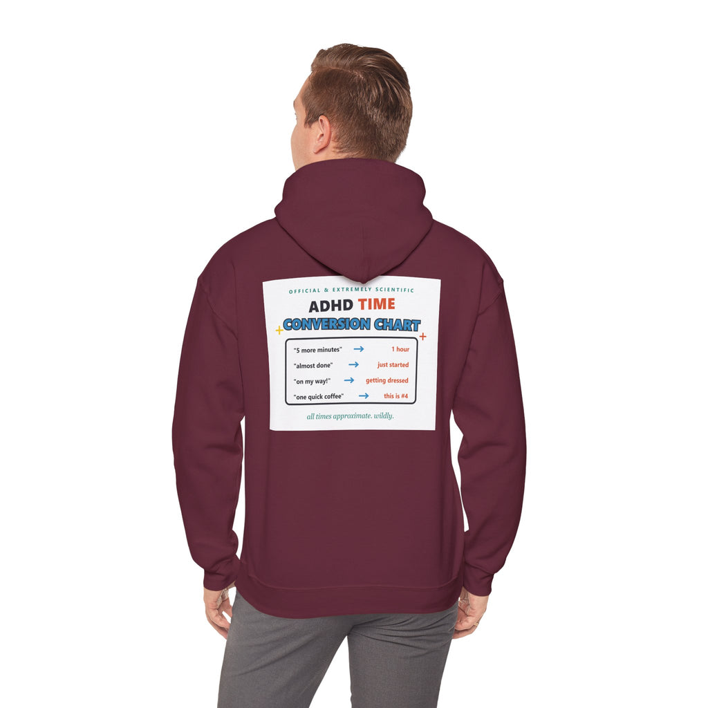 ADHD Time Hoodie — "Still Late" Graphic Sweatshirt with Time Conversion Chart