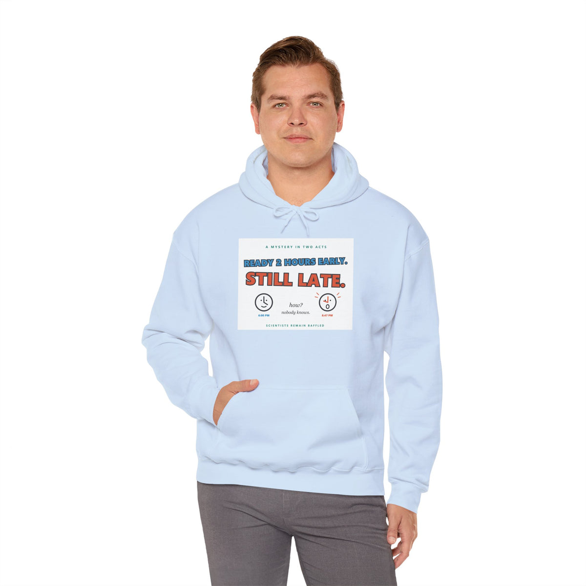 ADHD Time Hoodie — "Still Late" Graphic Sweatshirt with Time Conversion Chart