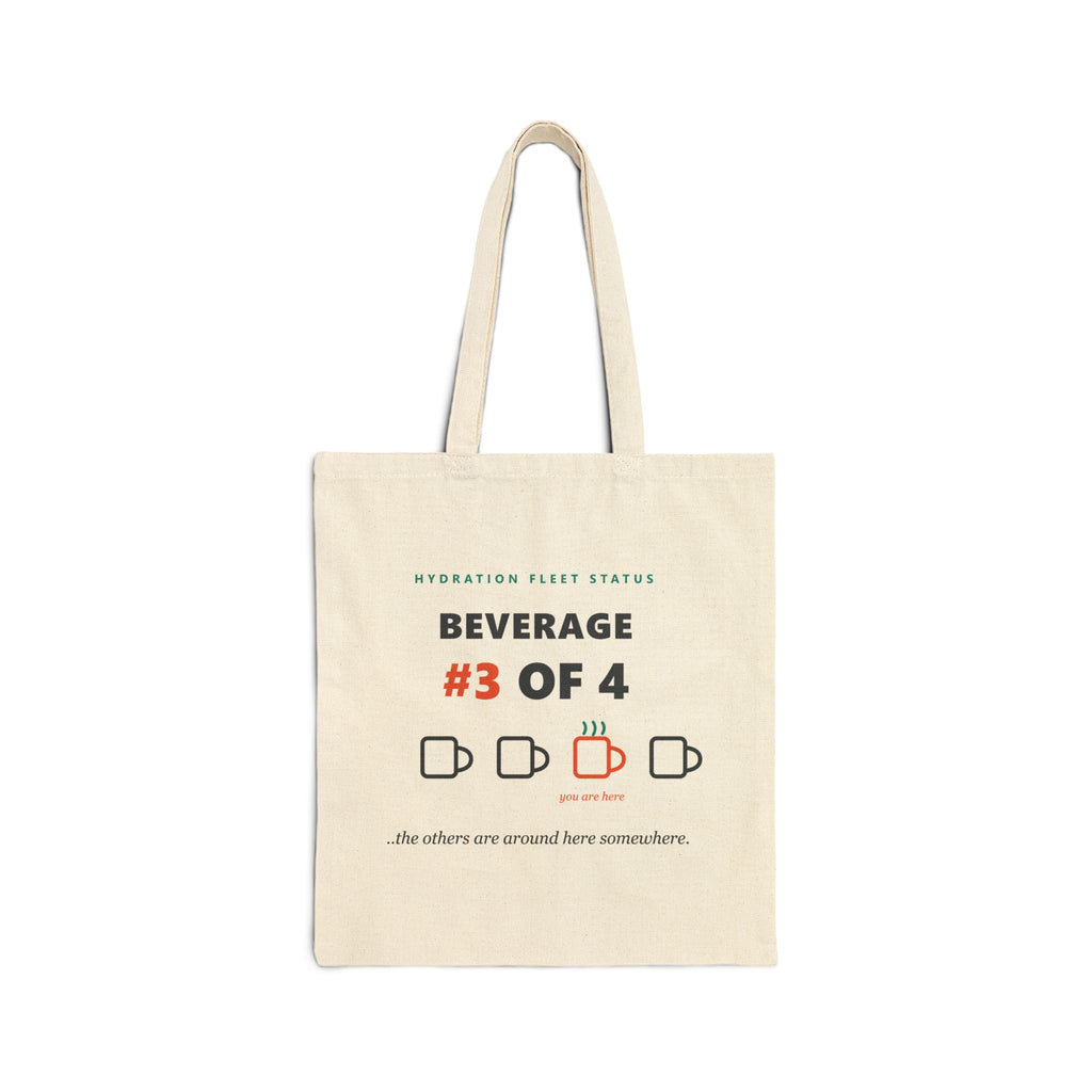 Tote Bag — "Beverage #3 of 4" Hydration Status Canvas Tote (Funny Coffee Mug Tracker)