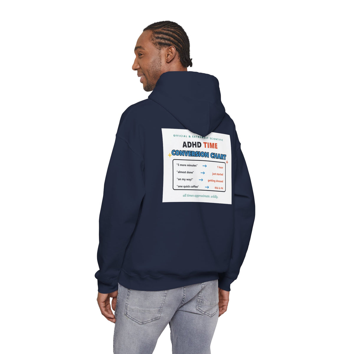 ADHD Time Hoodie — "Still Late" Graphic Sweatshirt with Time Conversion Chart