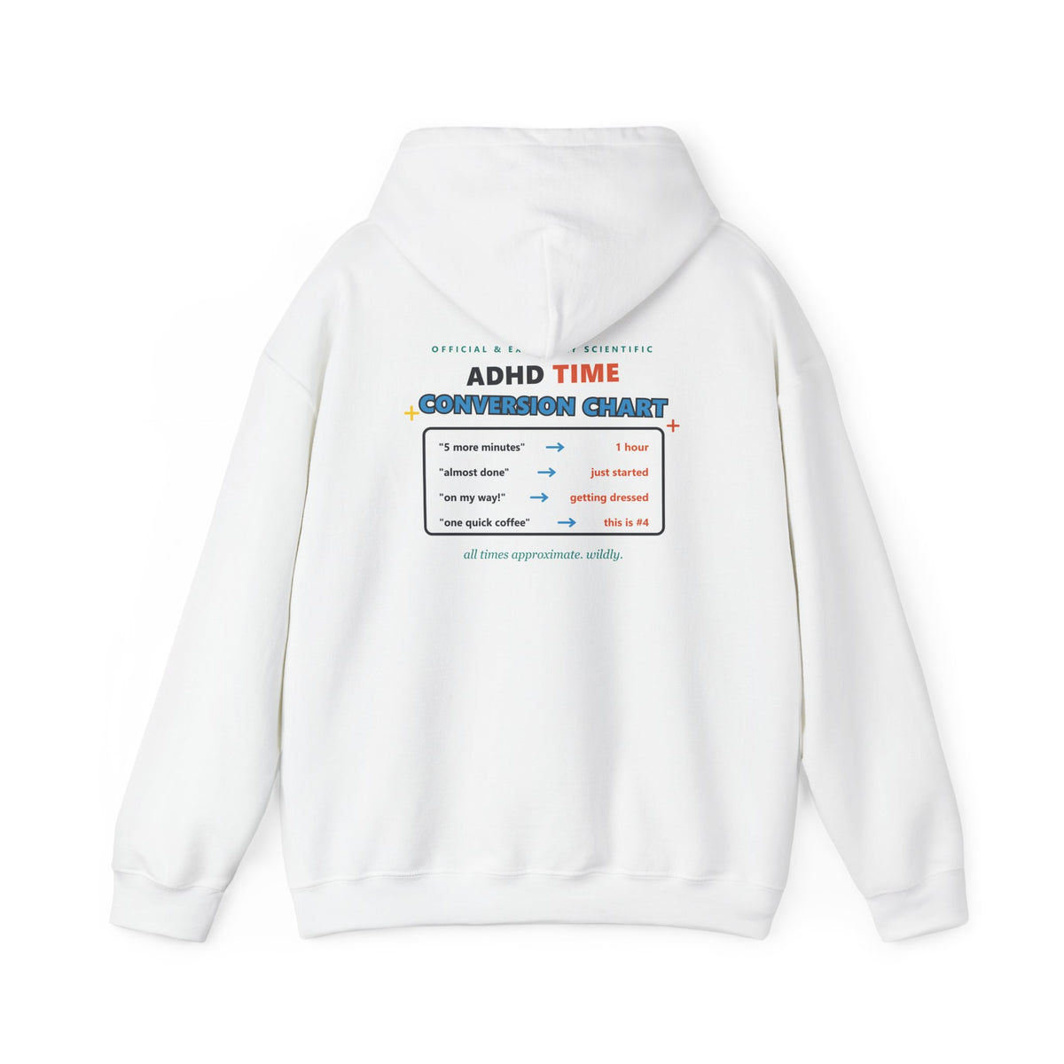 ADHD Time Hoodie — "Still Late" Graphic Sweatshirt with Time Conversion Chart