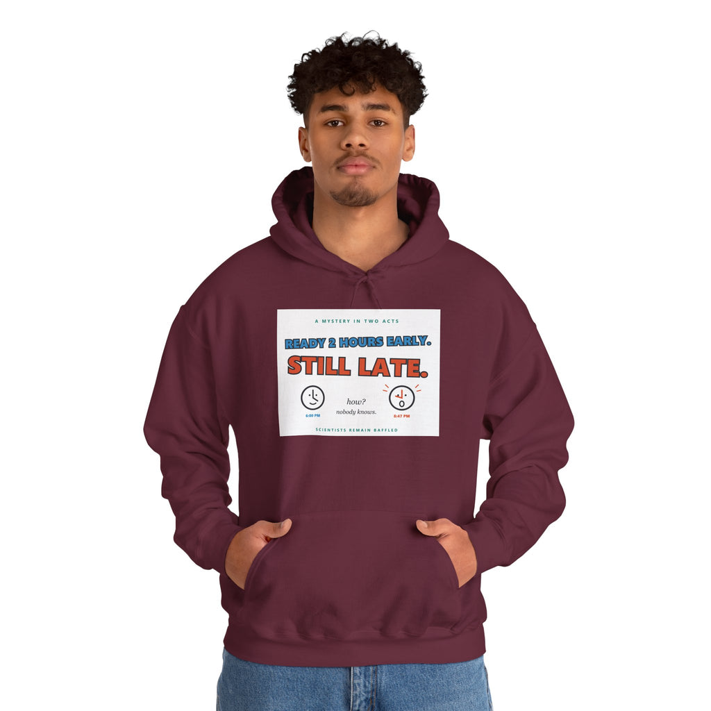 ADHD Time Hoodie — "Still Late" Graphic Sweatshirt with Time Conversion Chart
