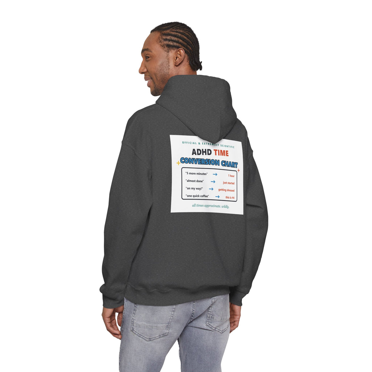 ADHD Time Hoodie — "Still Late" Graphic Sweatshirt with Time Conversion Chart