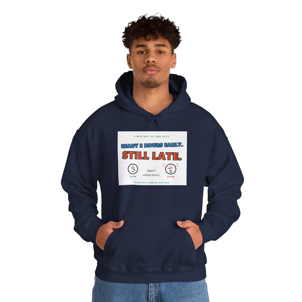 ADHD Time Hoodie — "Still Late" Graphic Sweatshirt with Time Conversion Chart