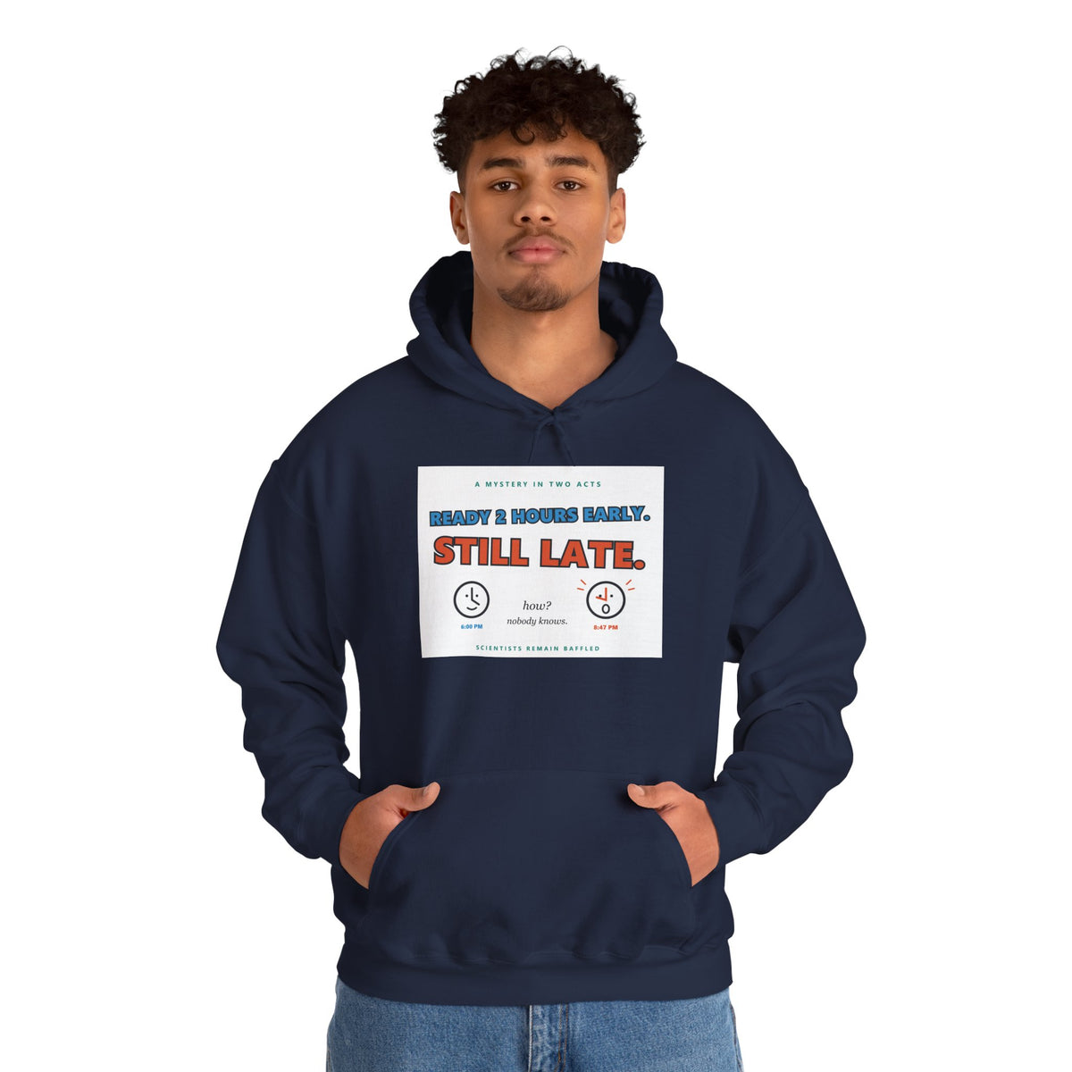 ADHD Time Hoodie — "Still Late" Graphic Sweatshirt with Time Conversion Chart
