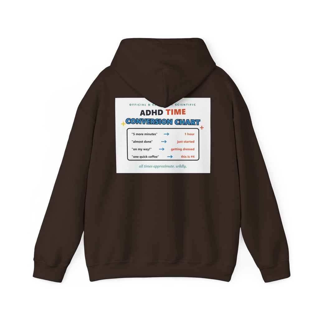 ADHD Time Hoodie — "Still Late" Graphic Sweatshirt with Time Conversion Chart