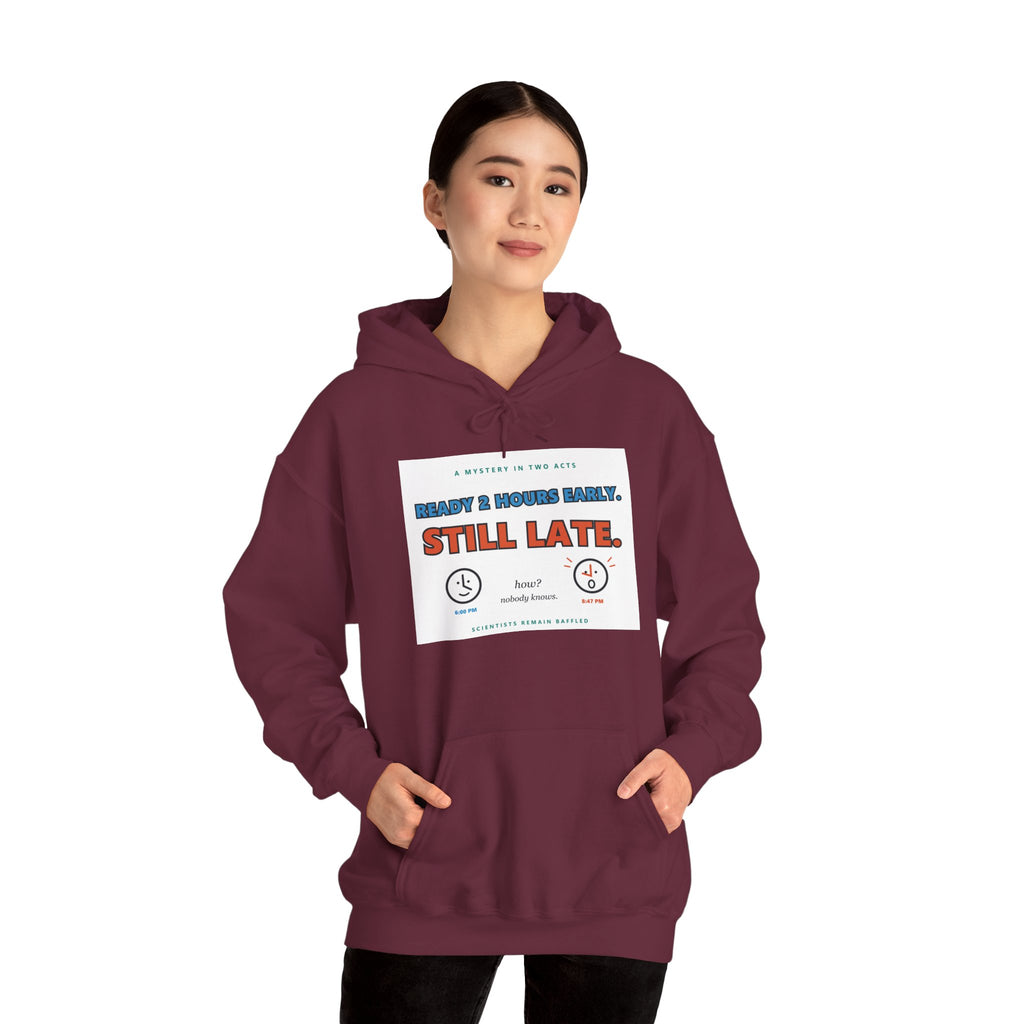 ADHD Time Hoodie — "Still Late" Graphic Sweatshirt with Time Conversion Chart