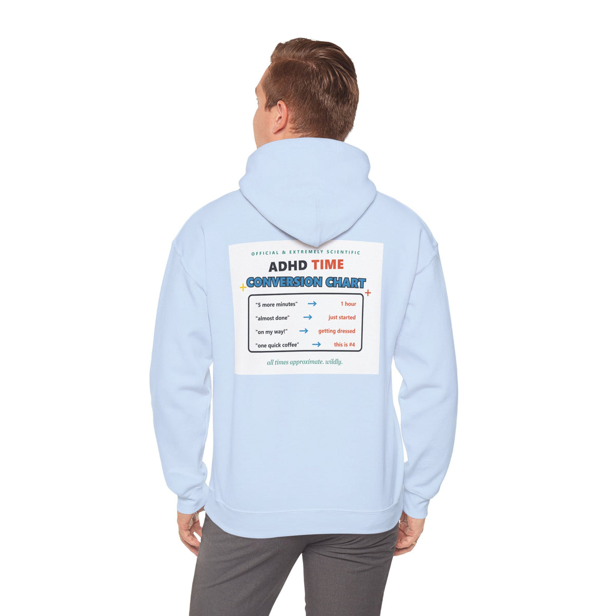 ADHD Time Hoodie — "Still Late" Graphic Sweatshirt with Time Conversion Chart
