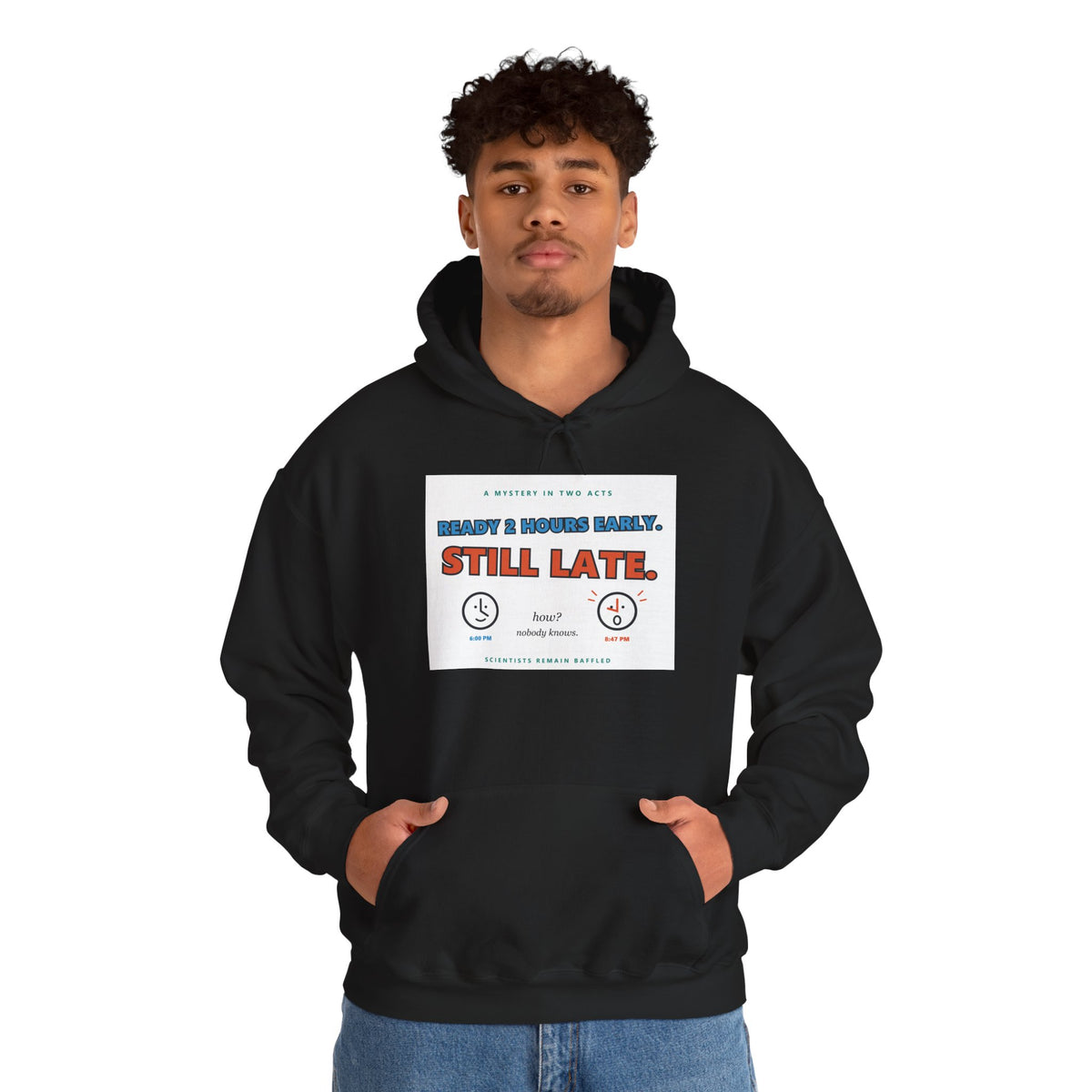 ADHD Time Hoodie — "Still Late" Graphic Sweatshirt with Time Conversion Chart