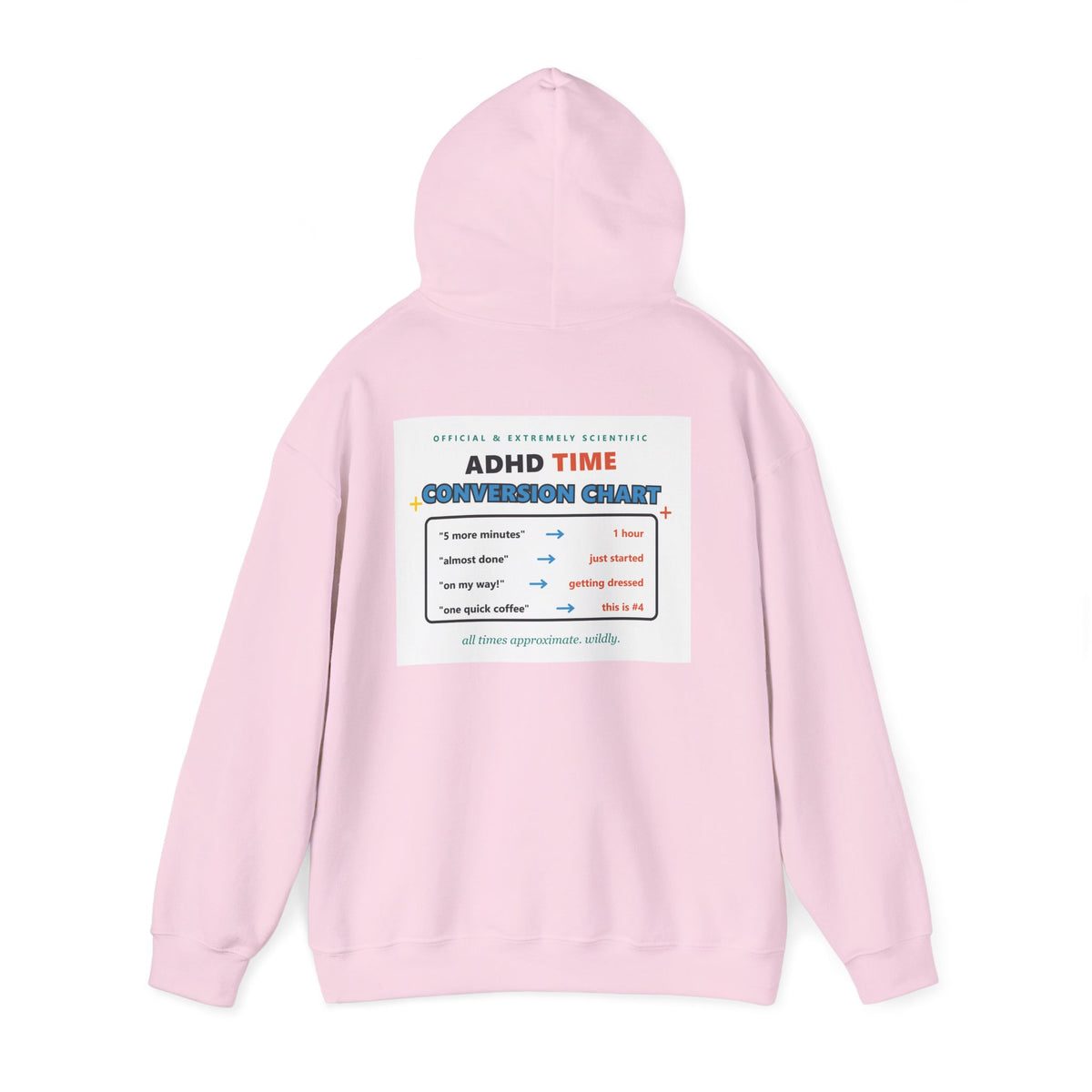 ADHD Time Hoodie — "Still Late" Graphic Sweatshirt with Time Conversion Chart