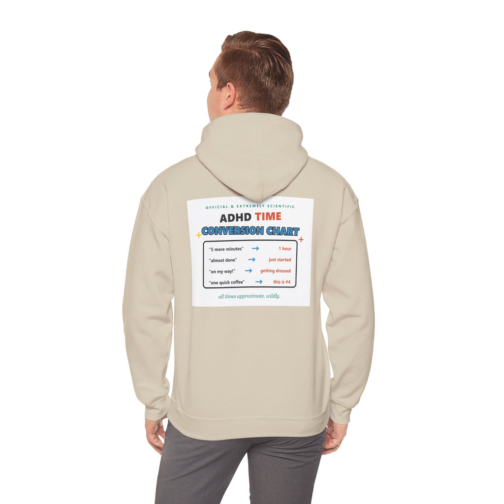 ADHD Time Hoodie — "Still Late" Graphic Sweatshirt with Time Conversion Chart