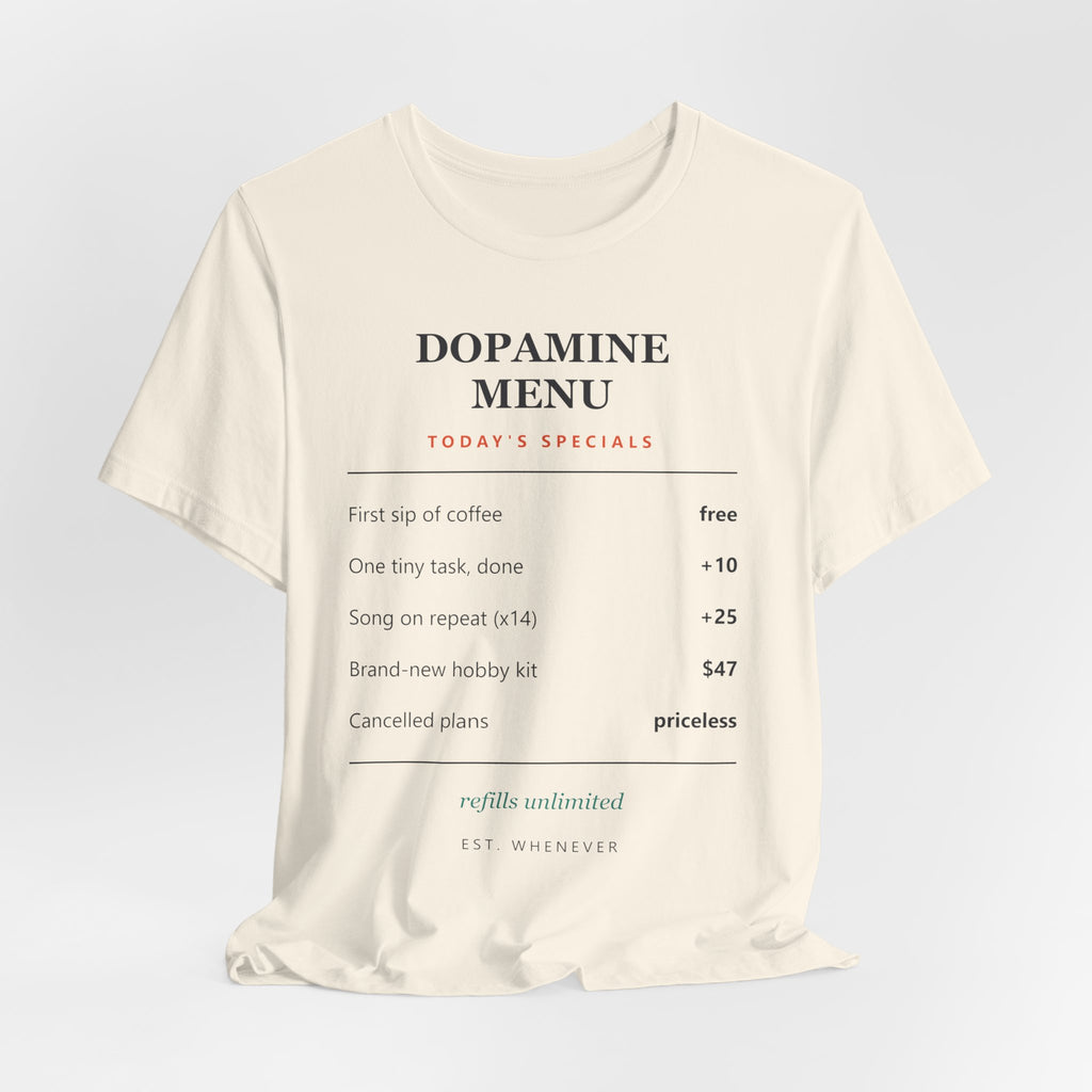 Dopamine Menu T-Shirt — Funny Self-Care Graphic Tee